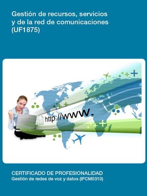 cover image of UF1875--Gestión de recursos, servicios y de la red de comunicaciones